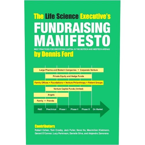 Middle English Edition by Dennis Ford (Author) The Life Science Executive's Fundraising Manifesto: Best Practices for Identifying Capital in the Biotech and Medtech Arenas by Ford, Dennis (July 1, 2014) Paperback