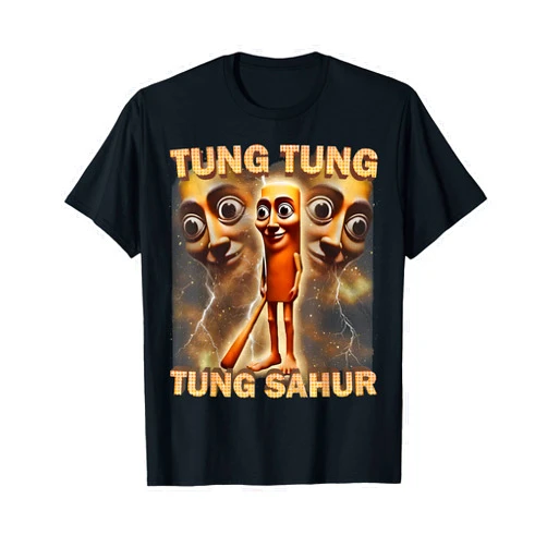 Tung Tung Tung Sahur Funny Meme Brainrot Humor Gen Z T-Shirt