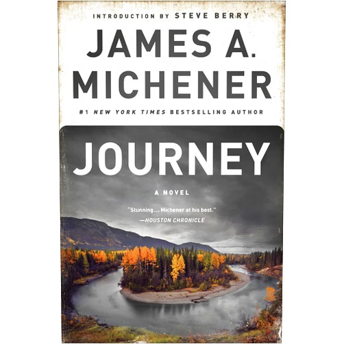 By James A. Michener (Author), Steve Berry (Introduction) Format: Kindle Edition Journey: A Novel