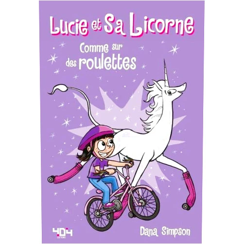 Dana Simpson,Chloé Seyrès Lucie et sa licorne - Comme sur des roulettes (2)