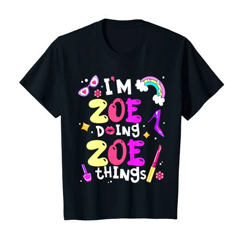 Little Kids and Co. Kids I'm Zoe Doing Zoe Things Cute Girls Personalized Name T-Shirt