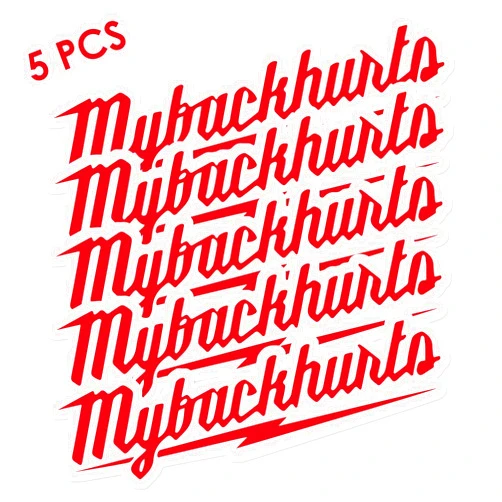 OCQOTAT My Back Hurts Stickers - Red Stickers Decals 3x1.4 Inches 5 Pcs For Hard Hat, Hat Box, Tool Box, Water Bottles, Welding Helmet, Laptop Box, Mechanic Stickers, Warning Stickers