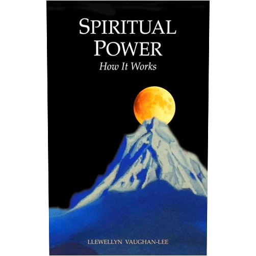 By Llewellyn Vaughan-Lee (Author) Spiritual Power: How It Works