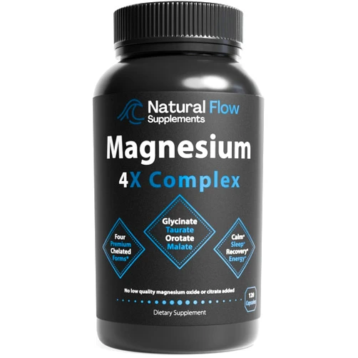 Natural Flow Supplements Natural Flow 4X Magnesium Supplement, Magnesium Glycinate, Taurate, Malate, Orotate Complex, Calm Sleep and Cramp Support Blend, No Mag Citrate or Oxide, 120 Capsules