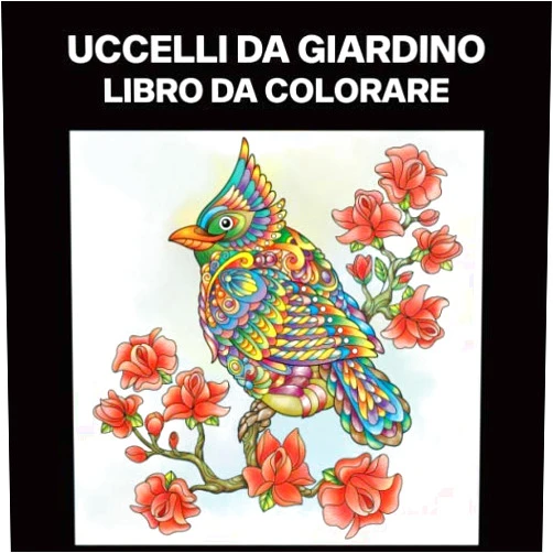 Primavera Uccelli Pubblicazioni Uccelli da Giardino Libro da Colorare: Libro da Colorare per Adulti con Incredibili Uccelli Disegni, per Alleviare lo Stress e Rilassarsi (Uccelli da Giardino Pagine da Colorare) (Italian Edition)