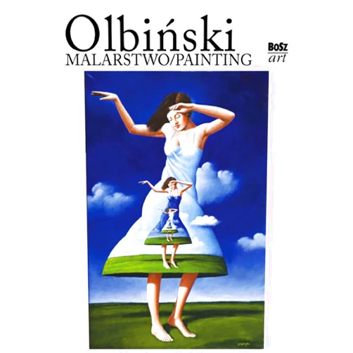 By Rafał Olbiński (Author), Richard Burgin (Author), Jakub Kinel (Illustrator) & 0 more Rafał Olbiński. BoSzArt Malarstwo / Painting series