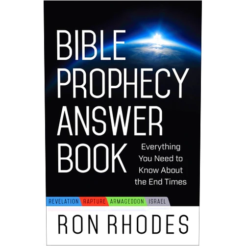 By Ron Rhodes (Author) Bible Prophecy Answer Book: Everything You Need to Know About the End Times