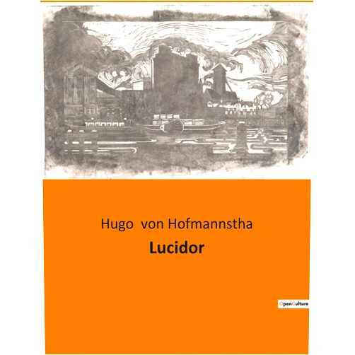 Hugo Von Hofmannstha Lucidor (German Edition)