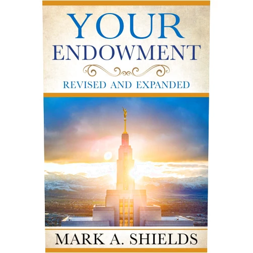 By Mark A. Shields (Author) Format: Kindle Edition Your Endowment: Revised and Expanded (Preparing for and Worshipping in the Latter-day Saint Temple: Understanding Symbolism, Promises, Learnings & Covenants)