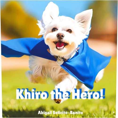 Ms Abigail Solicito Banito Khiro the Hero