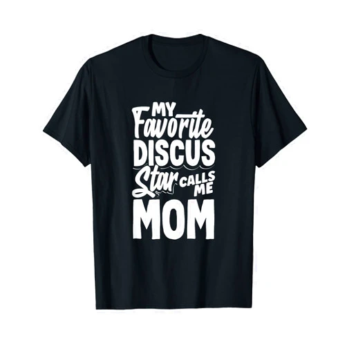 Gifts for Discus Throwers & Track Field Athletes My Favorite Discus Star Calls Me Mom Funny Discus T-Shirt
