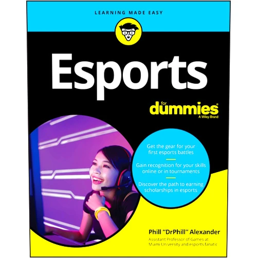 Phill Alexander Esports For Dummies