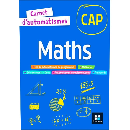 French Edition by Fabien Auchère (Author), Isabelle Baudet (Author), Ludivine Druel-Lefebvre (Author), Denise Laurent (Author), Ludivine Selle (Author) & 1 more Carnet d'automatismes - Maths CAP - Ed 2023 - Livre élève
