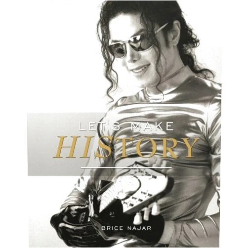 Brice Najar,Marisa Ramirez Let's Make HIStory: Entrevistas con los protagonistas del álbum HIStory (Spanish Edition)
