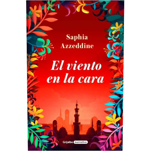 Saphia Azzeddine,Teresa Clavel Lledó El viento en la cara (Spanish Edition)