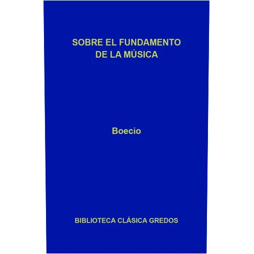 Spanish Edition by , Boecio (Author), Jesús Luque (Translator, Contributor), Francisco Fuentes (Translator, Contributor), Carlos López (Translator, Contributor), Pedro R. Díaz (Translator, Contributor), Mariano Madrid (Translator, Contributor), Pedro Redondo Reyes (Translator), José Javier Iso (Contributor), José Luis Moralejo (Contributor) & 6 more Format: Kindle Edition Sobre el fundamento de la música (Biblioteca Clásica Gredos nº 377) (Spanish Edition)