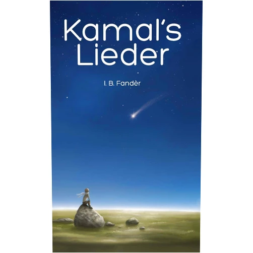 I B Fandèr,Natalie Key Öberg,Lars Peter Kruse Kamal's Lieder (German Edition)