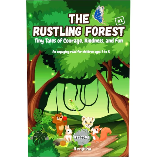 By Renjitha Manish (Author) The Rustling Forest: Tiny Tales of Courage, Kindness, and Fun