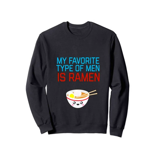 Ramen Queen Kawaii, Neko, and Unicorn Tees My Favorite Type Of Men Is Ramen Kawaii Foodie T shirt