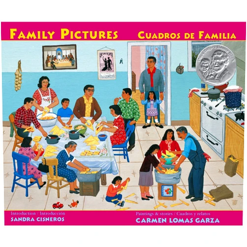 Carmen Lomas Garza,Sandra Cisneros,Pat Mora Family Pictures, 15th Anniversary Edition / Cuadros de Familia, Edición Quinceañera