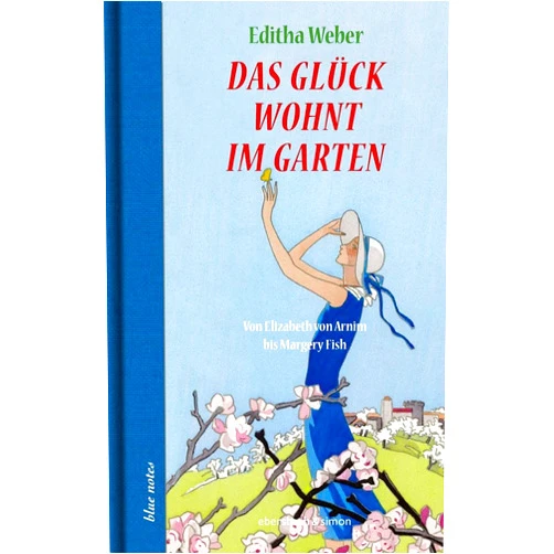 German Edition by unknown author (Author) Das Glück wohnt im Garten