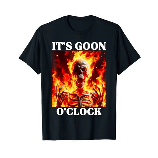 Funny Cringe Hard Skeleton Memes Gooning O'clock Funny Cringe Hard Skeleton Meme Flames T-Shirt