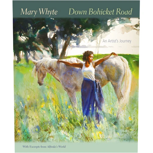 By Mary Whyte (Author), Angela D. Mack (Foreword) Down Bohicket Road: An Artist's Journey. Paintings and Sketches by Mary Whyte, With Excerpts from Alfreda's World.