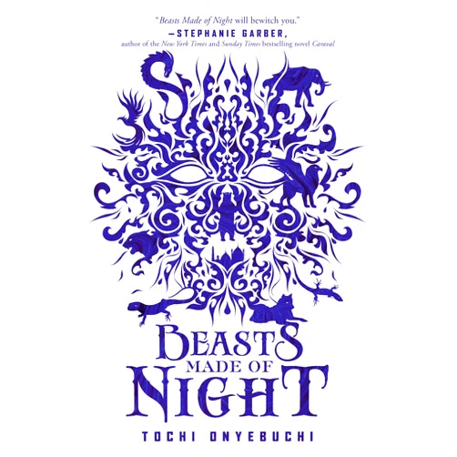Tochi Onyebuchi Beasts Made of Night