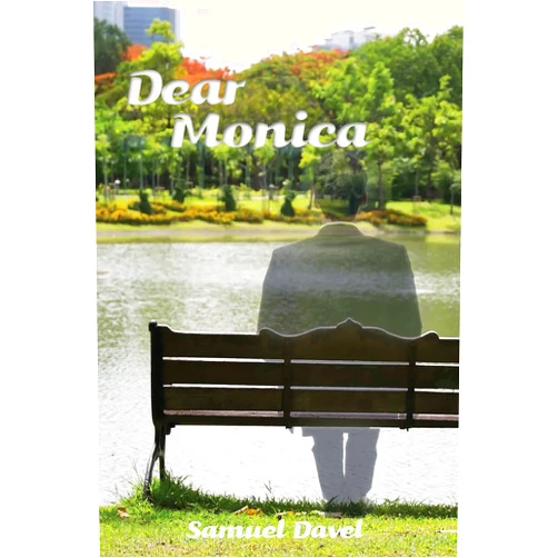 By Samuel Davel (Author) Format: Kindle Edition Dear Monica