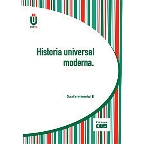 Spanish Edition by Diana Carrió-Invernizzi (Author) Format: Kindle Edition Historia universal moderna (Spanish Edition)