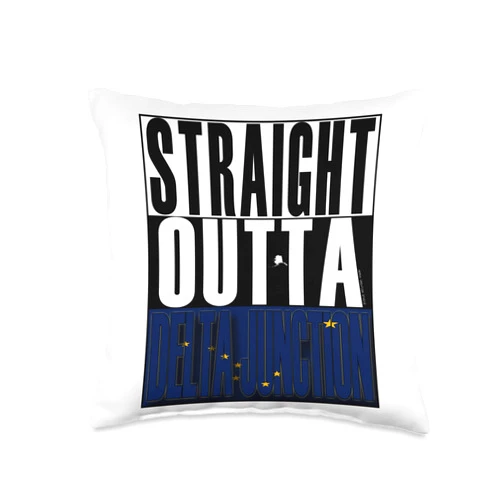 Straight Outta Alaska by Merch Creation Studio Straight Outta Delta Junction by Merch Creation Studio Throw Pillow, 16x16, Multicolor