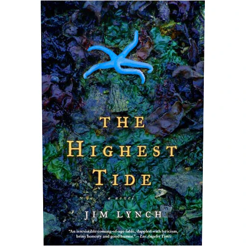 By Jim Lynch (Author) The Highest Tide: A Novel