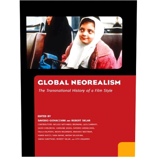 By Robert Sklar (Author, Editor), Saverio Giovacchini (Author, Editor) Format: Kindle Edition Global Neorealism: The Transnational History of a Film Style