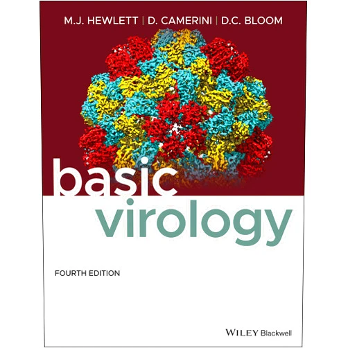 Martinez J. Hewlett,David Camerini,David C. Bloom Basic Virology, Fourth Edition