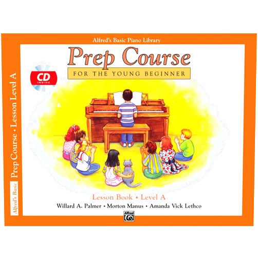 Willard A. Palmer,Morton Manus,Amanda Vick Lethco Alfred's Basic Piano Prep Course Lesson Book Level A (Alfred's Basic Piano Library)