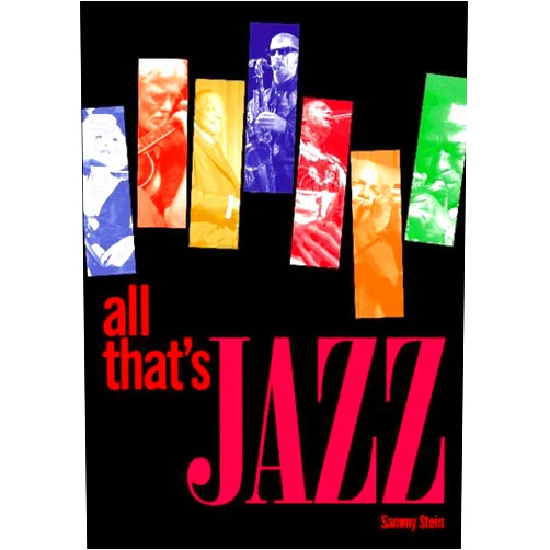 By Sammy Stein (Author) All That's Jazz