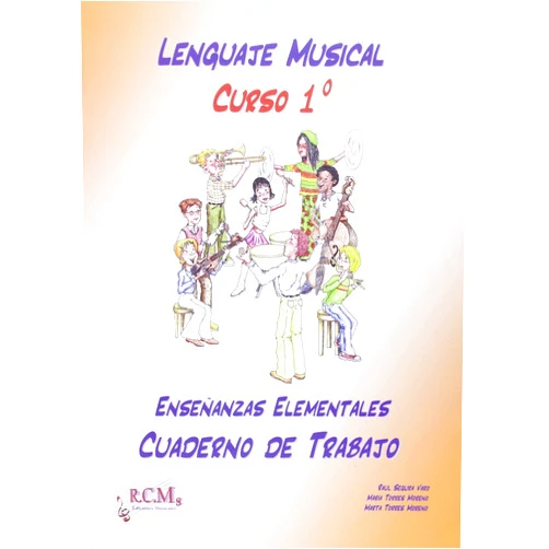 By Marta Segura Varo, Raúl / Torres Moreno, María / Torres Moreno (Author) RCM - Lenguaje Musical Curso 1º (Enseñanzas Elementales) Cuaderno de Trabajo (Segura,Torres)