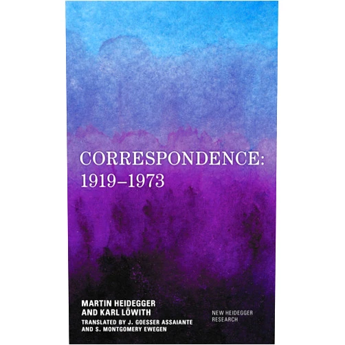 By Martin Heidegger (Author), Karl Löwith (Author), J. Goesser Assaiante (Translator), S. Montgomery Ewegen (Translator) & 1 more Format: Kindle Edition Correspondence: 1919–1973 (New Heidegger Research)
