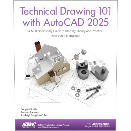 By Ashleigh Congdon-Fuller (Author), Antonio Ramirez (Author), Douglas Smith (Author) & 0 more Technical Drawing 101 with AutoCAD 2025: A Multidisciplinary Guide to Drafting Theory and Practice with Video Instruction