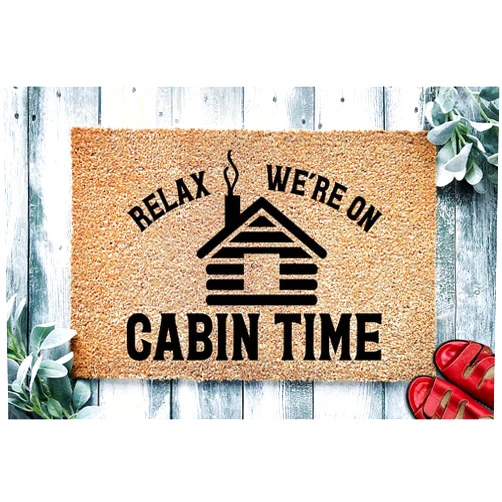 WIPBAK Relax We're on Cabin Time Cabin Decor Cabin Doormat Funny Doormat Welcome Mat Funny Door Mat Funny Gift Interesting Door Mat Floor Front Door Mat, 16 x 24 Inch