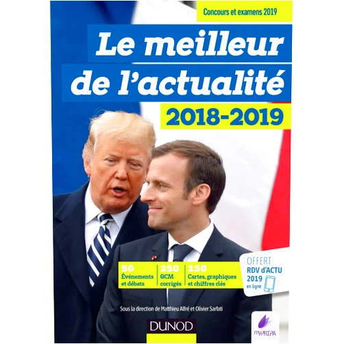 Matthieu Alfré,Vincent Giuliani,Olivier Sarfati,Charlotte Peytour,François Lafargue,Isabelle Chapellière,Judith Levy,Kévin Besozzi,Léa ANTONICELLI,Pierre BÉCHON Le meilleur de l'actualité 2018-2019 - Concours et examens 2019 + RDV Gratuit Actu 2019 en ligne: Concours et examens 2019 + RDV Gratuit Actu 2019 en ligne tous les mois (2018-2019)