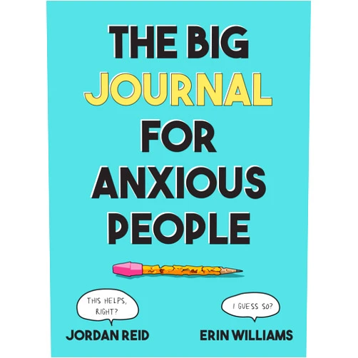 Jordan Reid,Erin Williams The Big Journal for Anxious People (Big Activity Book)