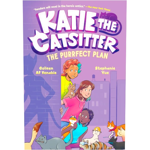 Colleen AF Venable,Stephanie Yue Katie the Catsitter 4: The Purrfect Plan: (A Graphic Novel)