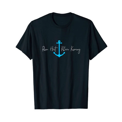 Muschelschubser Klamotten Rüm hart klaar kiming anchor by musschelschubser clothes T-Shirt