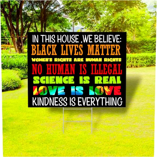 Generic Yard Signs in This House We Believe Black Lives Matter Embrace The Science BLM Corrugated Yard Sign 18x24 Inch BLM Party Yard Sign 2-Sided Print with Metal Stake Heavy Duty Rust