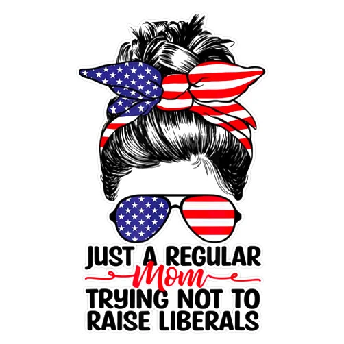 Skyler Sticker Co Just A Regular Mom Trying Not to Raise Liberals Republican Sticker Vinyl Decal Bumper Sticker 5