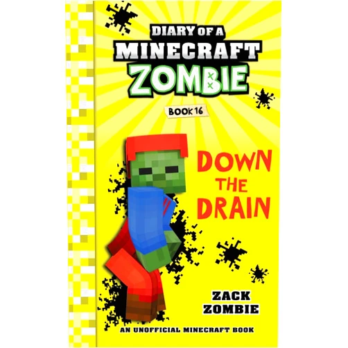 Zack Zombie Diary of a Minecraft Zombie Book 16: Down The Drain