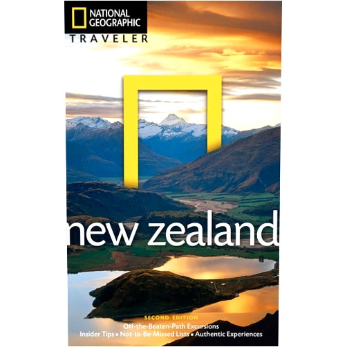 By Peter Turner (Author), Colin Monteath (Photographer) National Geographic Traveler: New Zealand, 2nd Edition