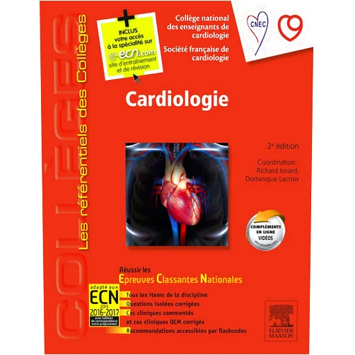 Collège National des enseignants de card,Société Française de Cardiologie,Carole HURVIEZ,Dominique Lacroix,Jean-Noël Trochu,Erwan Donal,Yvette BERNARD,Alain Furber,Audrey Stansal,Yves Cottin,Karl Isaaz,Gérard Helft,Maryline Lévy,Jean-Louis Bonnet,Mathieu Kerneis,Meyer Elbaz,François Delahaye,Jacques Machecourt,Emile Ferrari,Nicolas Lamblin,Gabrielle Sarlon-Bartoli,Daniel THOMAS,Richard Isnard,Frédéric Anselme,Bruno Hoen,Victor Aboyans,Laura Ernande,Emmanuel Messas,Christophe Tribouilloy,Patrice Virot,François Paillard,Alban Redheuil Cardiologie: Réussir les ECNi (les référentiels des collèges) (French Edition)