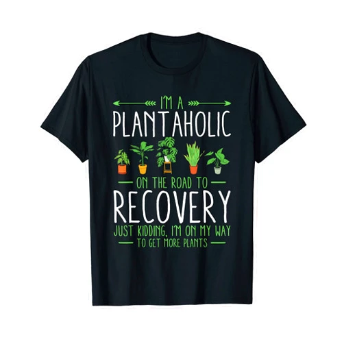 Funny Plants Lover Gardening Gardener Pun or Joke Im Plantaholic On The Road To Recovery Gardening Gardener T-Shirt